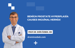 Examining the Relationship Between Inguinal Hernia and Enlarged Prostate