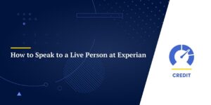 How to Reach a Live Person at Experian